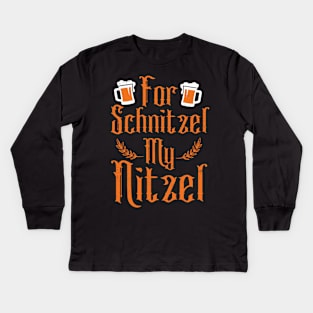 For Schnitzel My Nitzel Kids Long Sleeve T-Shirt